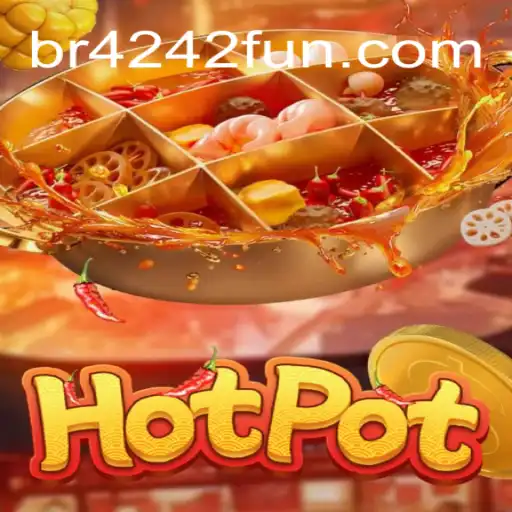 Discovering the Exciting World of Hotpot at 4242.fun